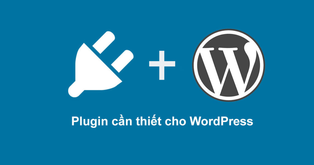 tổng hợp Plugin cho Wordpress