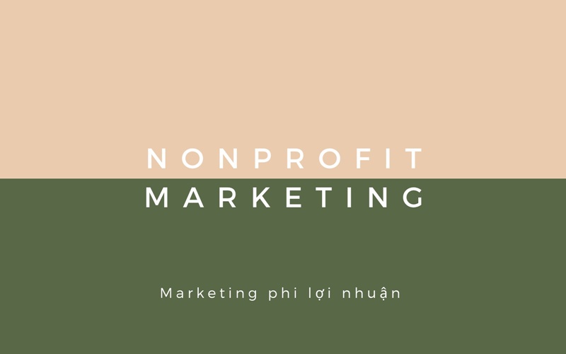 Thế nào là hoạt động Marketing phi lợi nhuận? – Inbound Marketing in Vietnam