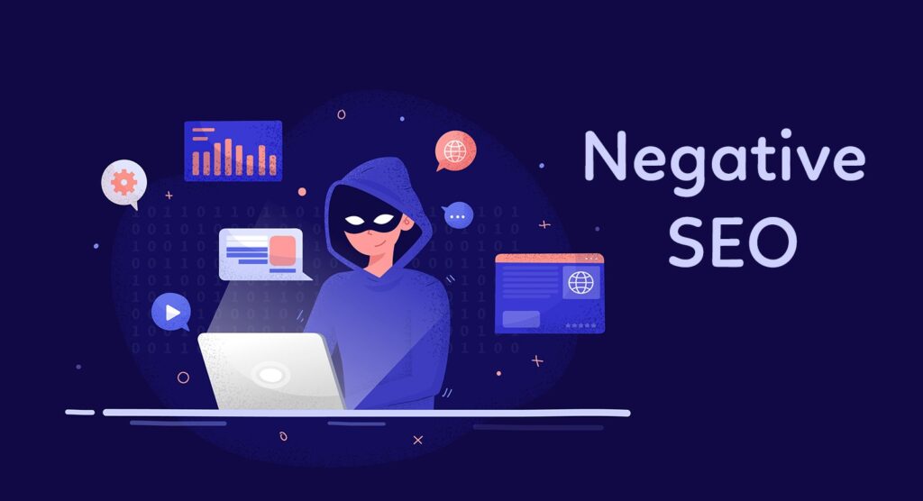 Negative SEO là gì và nó có ý nghĩa như thế nào đối với website của bạn?