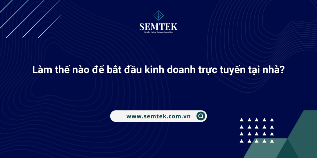 kinh doanh trực tuyến tại nhà