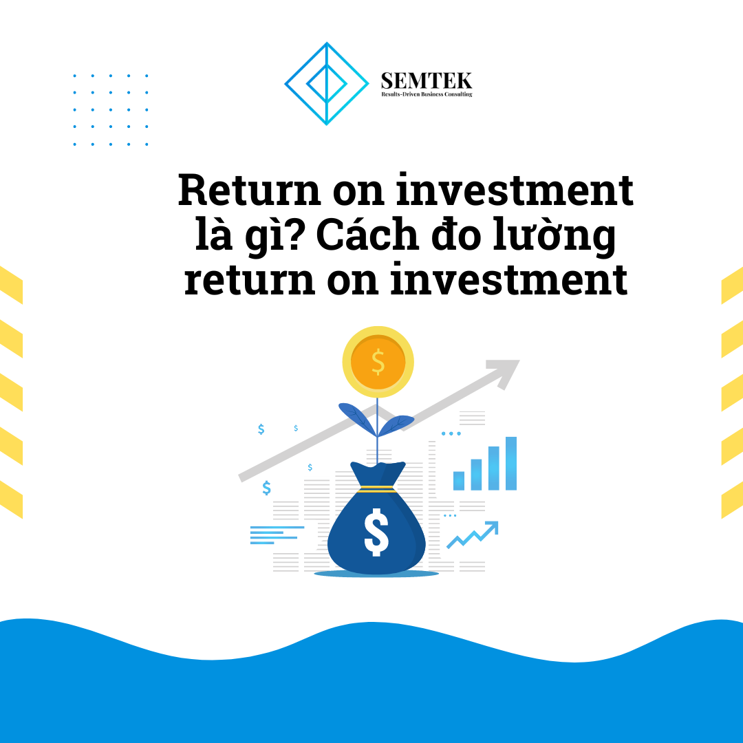 return on investment là gì